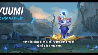 YUUMI - CÔ MÈO MA THUẬT - TỔNG QUAN TƯỚNG