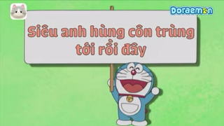 DORAEMON SEASON 9: SIÊU ANH HÙNG CÔN TRÙNG TỚI RỒI ĐÂY VÀ...TIẾNG VIỆT-MEOU TV-