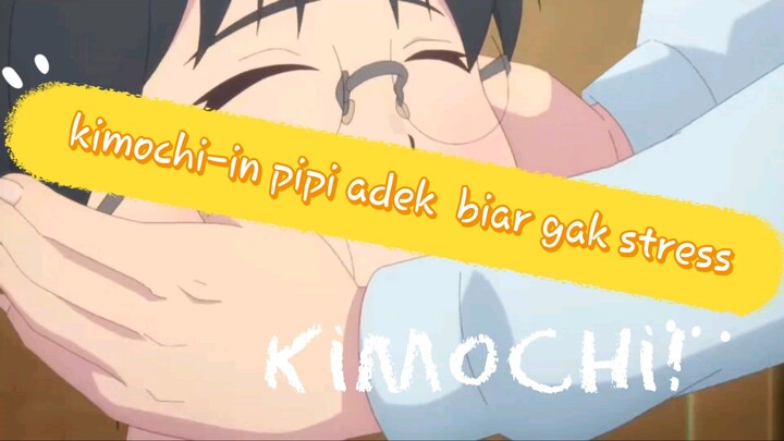Moment kimochi adek-kakak