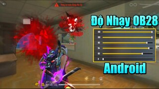 Độ Nhạy, DPI, Nút Bắn OB28 Auto Headshot Dành Cho Android 🔥