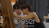 Closer | Kluen X Nuea | Star & Sky: Star In My Mind [BL FMV]