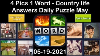 4 Pics 1 Word - Country life - 19 May 2021 - Answer Daily Puzzle + Daily Bonus Puzzle