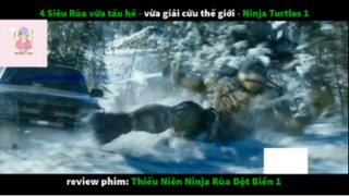 REVIEW PHIM : Thiếu niên nhẫn giả rùa (p2) #rvphimanhhung