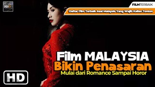 Daftar Film Terbaik Asal Malaysia Yang Wajib Kalian Tonton - FILM TERBAIK