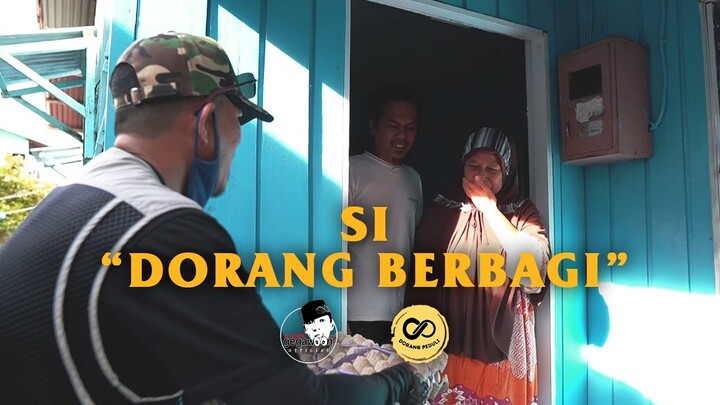 BERBAGI BERSAMA DORANG PEDULI (EPISODE 2)