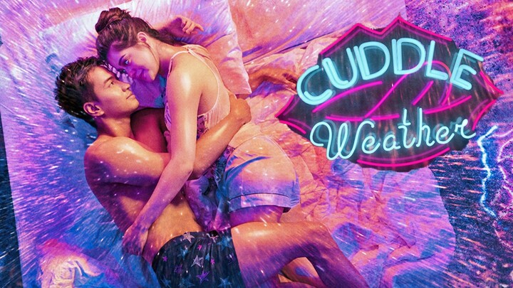 Cuddle Weather : Full Movie w/engsub