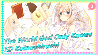 [The World God Only Knows] ED Koinoshirushi_F1