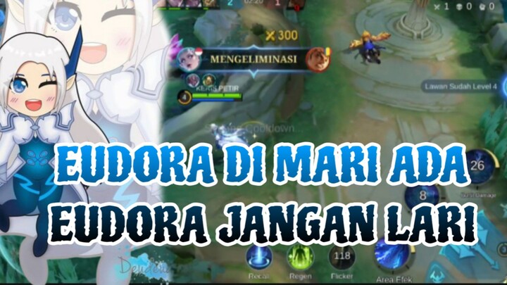 EUDORA DI MARI ADA EUDORA JANGAN LARI