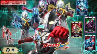 Ultraman X ตอน 18 พากย์ไทย