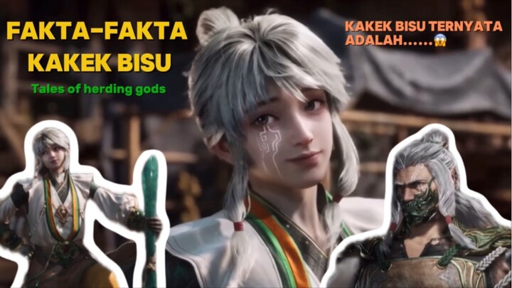 ‼️FAKTA-FAKTA KAKEK BISU‼️[tales of herding gods]