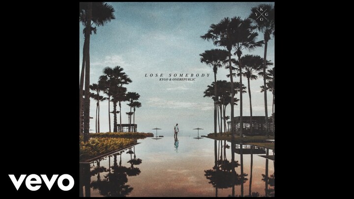 Kygo, OneRepublic - Lose Somebody (Audio)