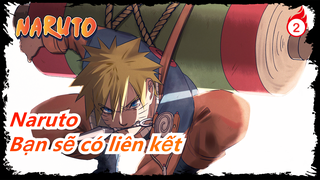 [Naruto] MV, Bạn sẽ có liên kết với tôi ở thế giới này - Ji Ban_2