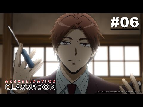 Lớp học ám sát S1 Tập 6