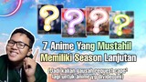 7 Anime yang mustahil dapet season kelanjutan,Supaya kalian engga cape request animenya lagi