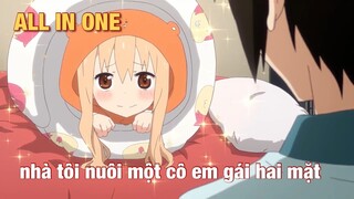 ALL IN ONE " Nhà Tôi Nuôi Một Cô Em Gái Hai Mặt Cực Kì Dễ Thương " | Tóm Tắt ANime Hay