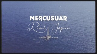 Mercusuar - Rumah Impian (Official Lyric Video)