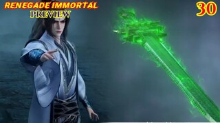 RENEGADE IMMORTAL EPS 30 PREVIEW [ PENDANG WANG LIN MENJADI OVER POWER ]