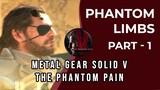 Metal Gear Solid V - The Phantom Pain | Phantom Limbs Part 1 | Raftic Gameplay