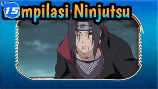 Kompilasi Semua Ninjutsu | AMV Naruto_U15