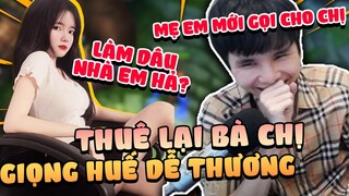 THUÊ LẠI BÀ CHỊ GIỌNG HUẾ ĐÃ TỪNG LÀM ĐIÊU ĐỨNG TRÁI TIM GẦY | GẦY BEST LEESIN