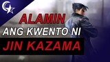 Ang Kwento ni Jin Kazama | Jin Kazama Story Tagalog