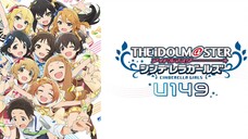 The IDOLM@STER Cinderella Girls: U149 (Episode 1)