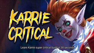 Karrie Super Critical Build