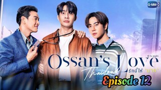 Ossan's Love Thailand - Episode 12 [ENGLISH SUBBED]
