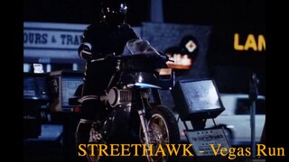 STREETHAWK - Vegas Run