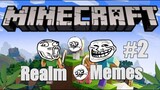 Minecraft Realm Memes #2 (DIAMONDS)