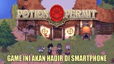 Potion Permit | Game Buatan Indonesia Dengan Grafik Yang Keren Dan Feature Lengkap !!!!