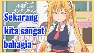 Sekarang kita sangat bahagia