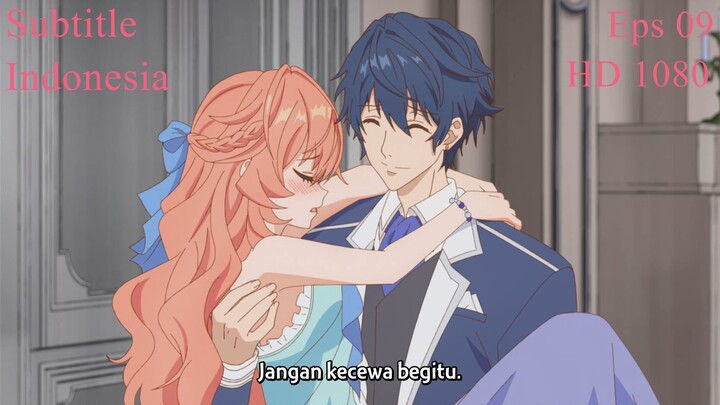 Eps 09 Akuyaku Reijou wa Ringoku / Antagonis Wanita dipuja pangeran Sub i
