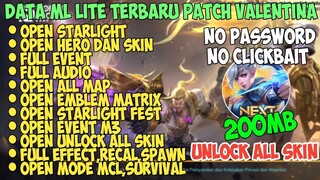 Data ML Lite Full Event 200Mb Patch Valentina | Ml Lite Full Skin | Cara Atasi Lag & Patah Patah ML