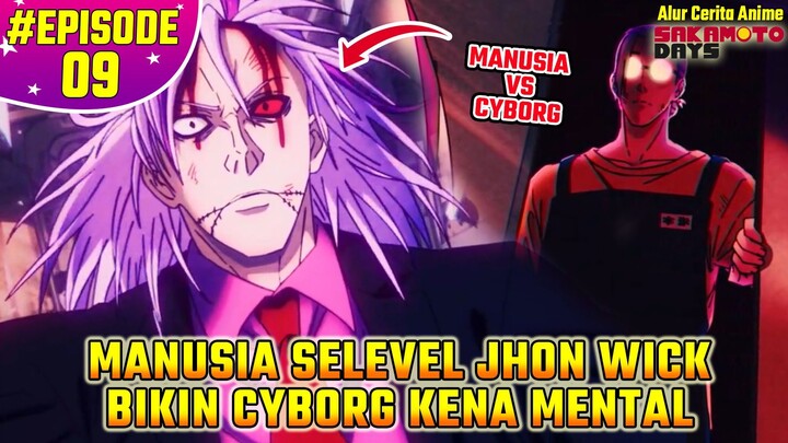 PEMBUNUH BAYARAN YANG DIBUAT KETAR KETIR BURONANNYA SENDIRI | Alur Cerita Anime Sakamoto Days EPS 9