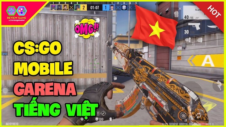 Alpha Ace - Cách Tải CS_GO Mobile Beta Được Garena Phát Hành Việt Nam Tiếng Việt Xịn Xò Đồ Hoạ Đỉn