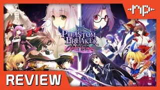 Phantom Breaker: Omnia Review - Noisy Pixel