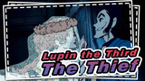Lupin the Third
The Thief