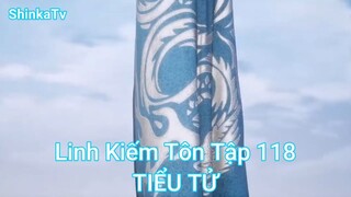 Linh Kiếm Tôn Tập 118-TIỂU TỬ