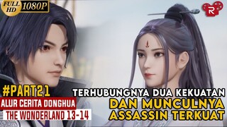 Terhubungnya Dua Kekuatan Dan Datangnya Assassin Terkuat - Alur Cerita Wonderland Part 21