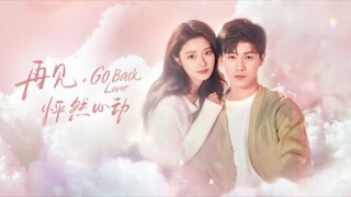 go back lover ep4 engsub