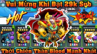 Dragon City Tập 932 : Ăn Mừng 29k Sub Đại Chiến Băng Thời Chiến Thần Blood Mạnh Nhất