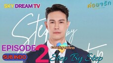 STEP BY STEP EPISODE 2 SUB INDO