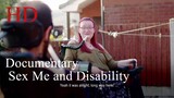 Sex Me And Disability 2024.| Full Movies | BiliBili | 4u Movies