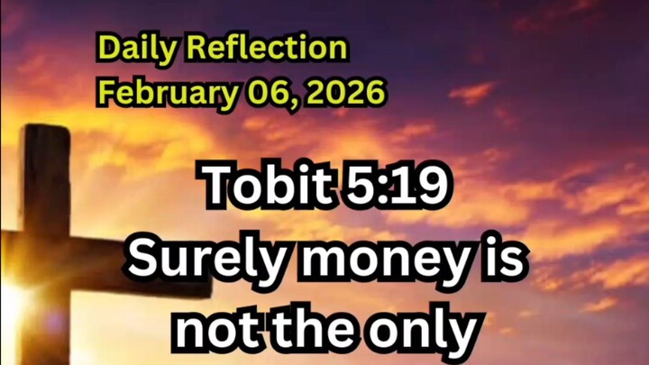 Daily Reflection February 06, 2026 #faith #bible #reflection