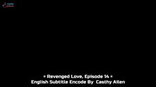 🎬 REVENGED LOVE EP.14 (Eng sub) || CHINESE bl