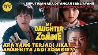 🎬 MY DAUGHTER IS A ZOMBIE (2025)‼️
