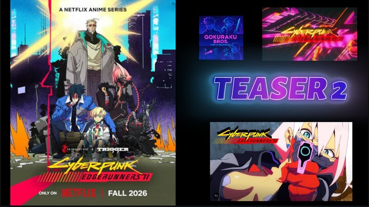CYBERPUNK EDGERUNNERS TEASER 2