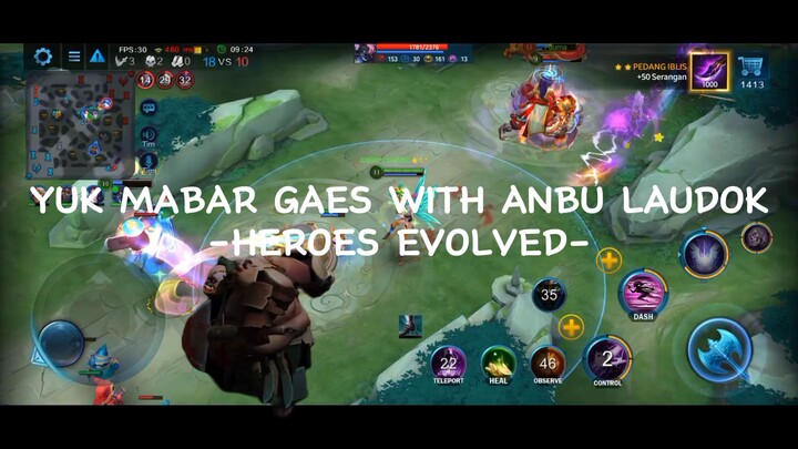 NGEGAMING BAreng with anbu laudok #heroesevolvedindonesia #indonesiagamer #gamingindo,yuk join gaess