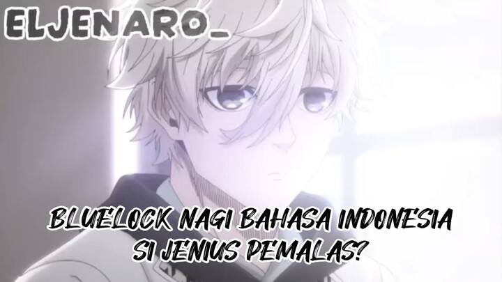BlueLock Nagi Movie Bahasa Indonesia|Si Pelamas Jenius
